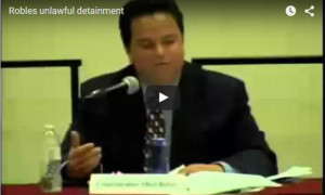 Albert Robles Unlawful Detainment